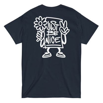 Just Be Nice T-Shirt